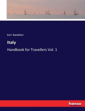 portada Italy: Handbook for Travellers Vol. 1 (en Inglés)