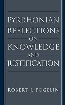 portada Pyrrhonian Reflections on Knowledge and Justification (in English)