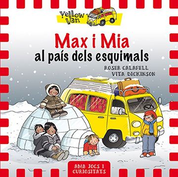 portada Yellow Van 7. Max i Mia al país dels esquimals