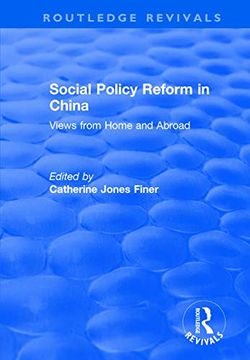 portada Social Policy Reform in China: Views from Home and Abroad