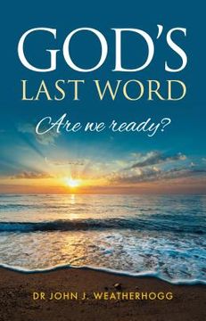 portada God's Last Word: Are we ready? (in English)