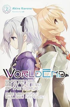 portada Worldend, Vol. 2 (Worldend: What do you do at the end of the World? Are you Busy? Will you Save Us? ) 