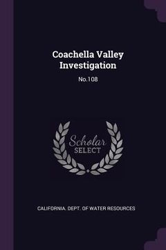portada Coachella Valley Investigation: No.108 (en Inglés)