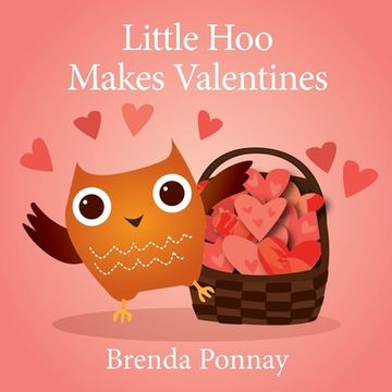 portada Little Hoo Makes Valentines (in English)