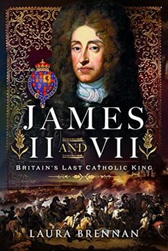 portada James II & VII: Britain's Last Catholic King (in English)