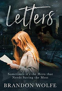 portada Letters: Sometimes It's the Hero That Needs Saving the Most (en Inglés)