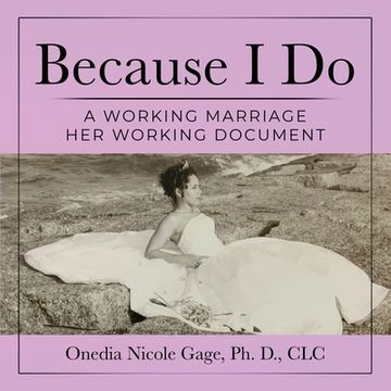 portada Because I Do: A Working Marriage Her Document (en Inglés)