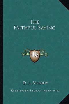 portada the faithful saying (en Inglés)