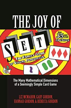 portada The joy of Set: The Many Mathematical Dimensions of a Seemingly Simple Card Game (en Inglés)