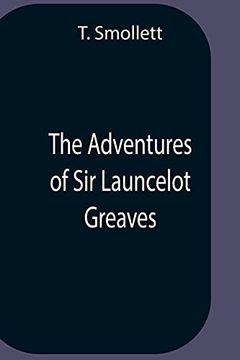 portada The Adventures of sir Launcelot Greaves (en Inglés)