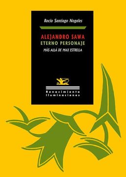 portada Alejandro Sawa, Eterno Personaje: Más Allá de max Estrella (in Spanish)