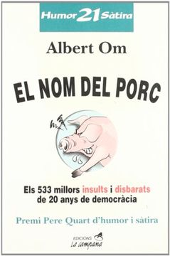portada nom del porc-134. premi pere quart h i s 1997 els 533 millors (en Catalá)