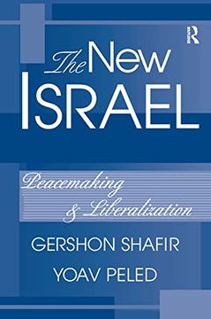 portada The new Israel: Peacemaking and Liberalization (en Inglés)