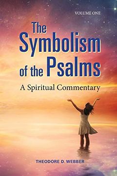 portada The Symbolism of the Psalms, Vol. 1: A Spiritual Commentary (en Inglés)