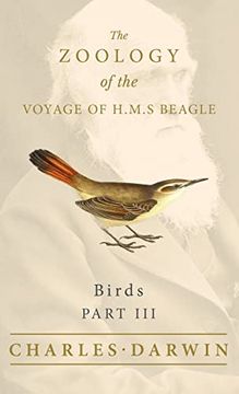 portada Birds - Part iii - the Zoology of the Voyage of H. M. S Beagle (en Inglés)
