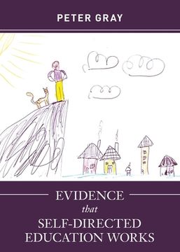 portada Evidence That Self-Directed Education Works (en Inglés)