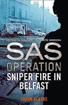 portada Sniper Fire in Belfast (SAS Operation)
