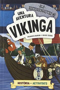 portada Els Historionautes. Una Aventura Vikinga (in Catalá)