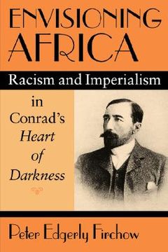 portada envisioning africa: racism and imperialism in conrad's heart of darkness (en Inglés)