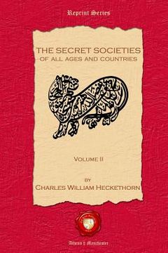portada The Secret Societies of all Ages and Countries. Volume II