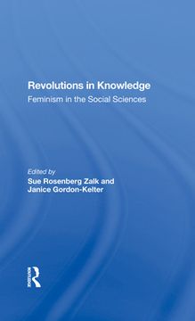 portada Revolutions in Knowledge: Feminism in the Social Sciences [Hardcover ] (in English)