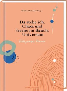 portada Da Stehe Ich. Chaos und Sterne im Bauch. Universum (en Alemán)