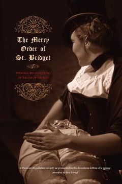 portada The Merry Order of St. Bridget: Personal Recollections of the Use of the Rod (in English)