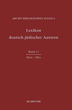 portada Lexikon Deutsch-Jüdischer Autoren: Vol 11: Hein-Hirs (en Alemán)