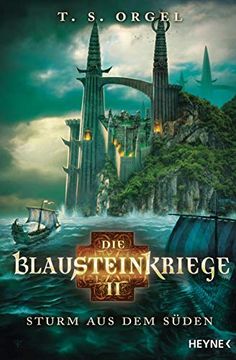 portada Die Blausteinkriege 2 - Sturm aus dem Süden: Roman (en Alemán)