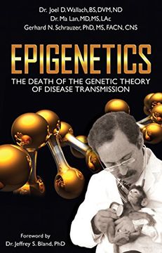 portada Epigenetics: The Death of the Genetic Theory of Disease Transmission