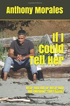 portada If i Could Tell Her: Hear him out or Wear him out 