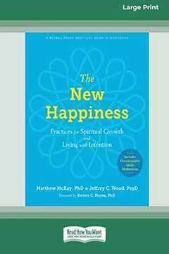 portada The new Happiness: Practices for Spiritual Growth and Living With Intention (in English)