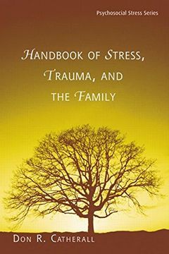 portada Handbook of Stress, Trauma, and the Family (Psychosocial Stress Series)