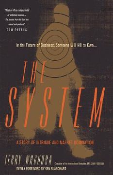 portada the system: a story of intrigue and market domination (en Inglés)