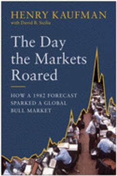 portada The day the Markets Roared: How a 1982 Forecast Sparked a Global Bull Market
