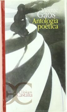 Libro Antolog?a Po?tica De Vicente Gaos - Buscalibre