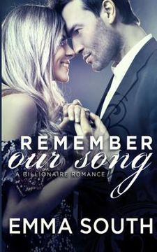 portada Remember Our Song: A Billionaire Romance (en Inglés)