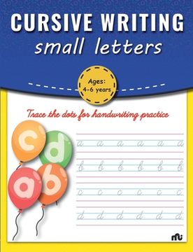 portada Cursive Writing: Small Letters (en Inglés)