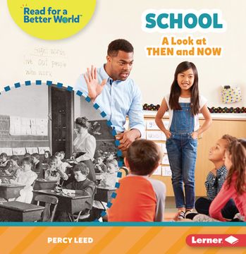 portada School: A Look at Then and Now