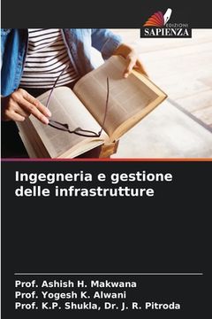 portada Ingegneria e gestione delle infrastrutture (en Italiano)