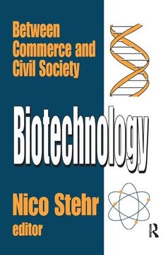 portada Biotechnology: Between Commerce and Civil Society (en Inglés)