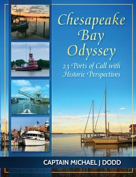 portada Chesapeake bay Odyssey: 23 Ports of Call With Historic Perspectives (en Inglés)