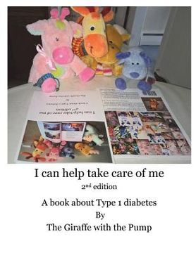 portada I Can Help Take Care Of Me: A book about Type 1 diabetes (en Inglés)