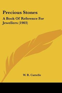 portada precious stones: a book of reference for jewellers (1903) (in English)