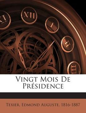portada Vingt Mois De Présidence (en Francés)