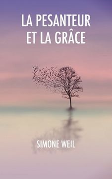 portada La Pesanteur et la Grâce (en Francés)