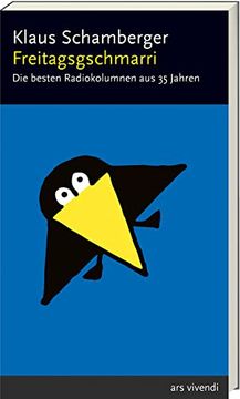 portada Freitagsgschmarri - die Besten Radiokolumnen aus 35 Jahren (en Alemán)