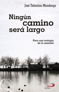 portada Ningún Camino Será Largo (in Spanish)