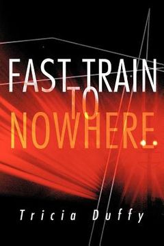 portada fast train to nowhere