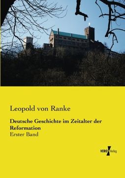 portada Deutsche Geschichte Im Zeitalter Der Reformation: Volume 1